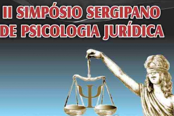 II Simpósio Sergipano de Psicologia Jurídica será realizado nos dias 24 e 25 de agosto