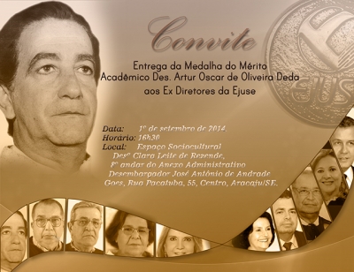 Ex-diretores da Ejuse receberão Comenda Medalha do Mérito Acadêmico Des. Artur Oscar de Oliveira Deda