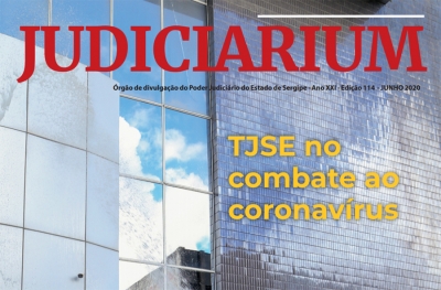 Revista Judiciarium traz um balanço das ações de combate à Covid-19 no TJSE