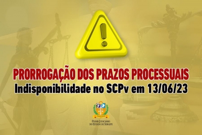 Sistema: TJSE prorroga prazos processuais vencidos no dia 13/06