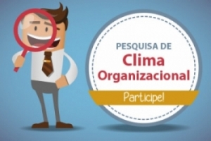 Participe, de 13/10 a 08/11, da Pesquisa de Clima Organizacional 2021