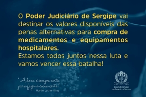 Quase R$ 4 milhões é o valor que o Judiciário disponibilizará para ações de combate ao Covid-19 em Sergipe