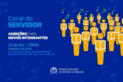 Servidoras e Servidores do TJSE poderão se inscrever para o Coral do Servidor