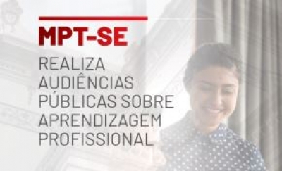 Audiências públicas sobre aprendizagem profissional serão realizadas no interior