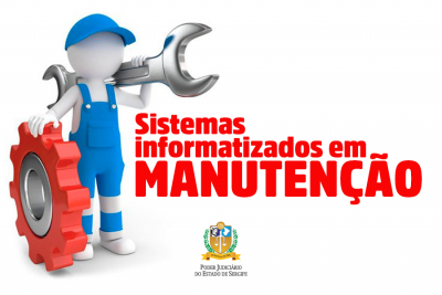 Sistemas informatizados do TJSE ficarão indisponíveis no sábado, dia 07/06