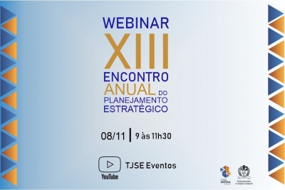 XIII Encontro Anual do Planejamento Estratégico do TJSE acontecerá dia 8/11