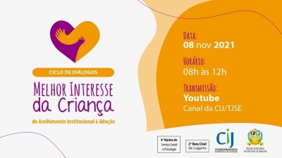 CIJ e Comarca de Lagarto promoverão Ciclo de Diálogos sobre acolhimento e adoção. Inscreva-se!