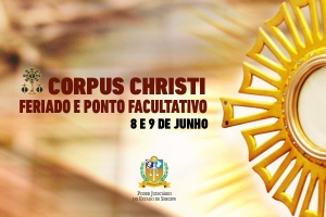 Feriado e ponto facultativo no TJSE nos dias 8 e 9 de junho