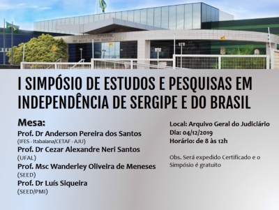 Arquivo Judiciário abre inscrições para Simpósio sobre Independência de Sergipe e do Brasil