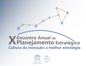 Dia 10/12: Inovação é tema do X Encontro Anual do Planejamento Estratégico