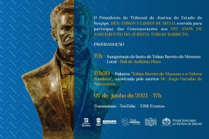Tobias Barreto será homenageado pelo TJSE nesta segunda-feira, 07/06