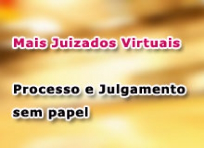 Instalados mais três Juizados Virtuais