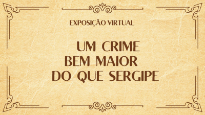 Memorial do Judiciário virtualiza exposição sobre Carlos Firpo e torna acervo permanente