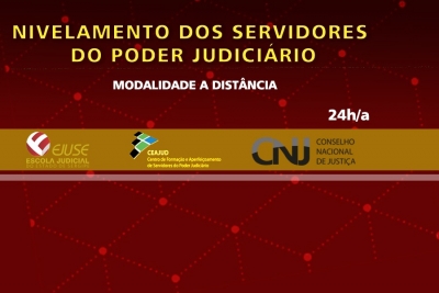 Convocação: Curso de Nivelamento dos Servidores do Poder Judiciário (EAD)