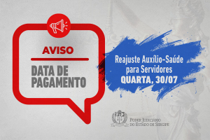 Reajuste do auxílio-saúde será pago em folha complementar no próximo dia 30 de julho
