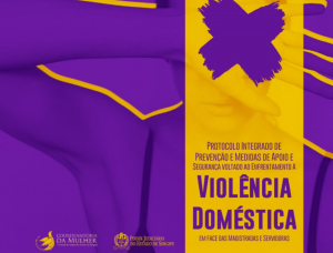 Instituído novo Protocolo de Prevenção e Enfrentamento à Violência Doméstica em face de Magistradas e Servidoras