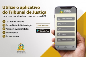 TJSE lança App para smartphones e amplia acesso da população ao Judiciário
