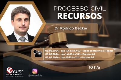 Ejuse abre inscrições para o curso ‘Processo Civil - Recursos’