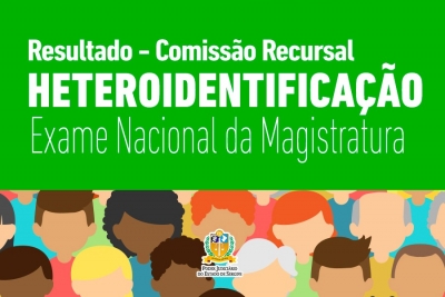 ENAM – candidatos com autodeclaração confirmada pela Comissão de Heteroidentificação após recursos