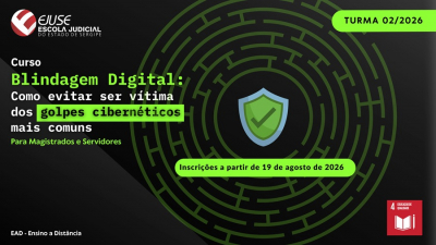 Abertura de inscrições: curso Blindagem Digital - como evitar ser vítima dos golpes cibernéticos mais comuns