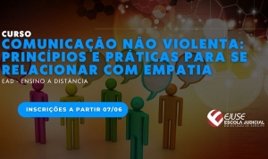 Abertura de inscrições: Curso Comunicação Não Violenta (EAD)