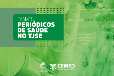 TJSE informa obrigatoriedade de exame médico periódico para servidores comissionados e em teletrabalho