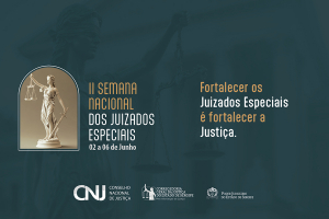 II Semana Nacional dos Juizados Especiais será realizada de 2 a 6 de junho
