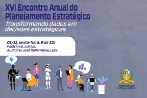XVI Encontro do Planejamento Estratégico ocorrerá nesta sexta-feira, dia 01/11