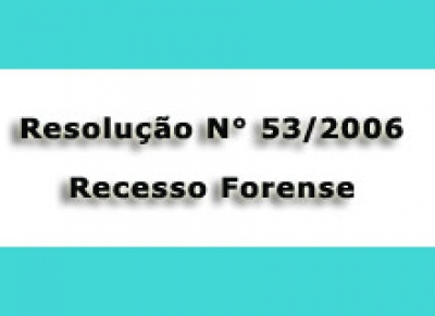 Definido período de Recesso Forense