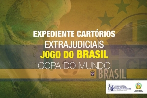 Corregedoria: portaria regulamenta horário de expediente dos Cartórios Notariais e de Registro na Copa do Mundo