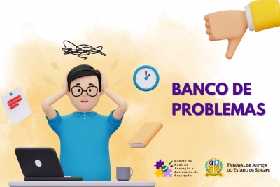 Banco de Problemas coleta apontamentos de servidores e magistrados até segunda-feira