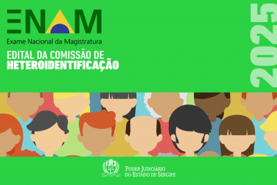 Comissão de Heteroidentificação TJSE: 3º ENAM 2025.1