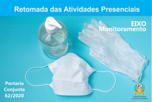 Protocolo de emergência e retorno: veja como será o monitoramento das ações