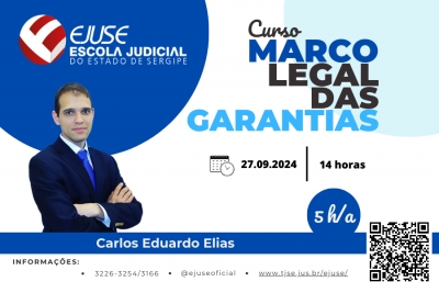 Ejuse abre inscrições para o curso ‘Marco Legal das Garantias’