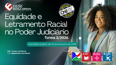 Inscrições para Curso Equidade e Letramento Racial no Poder Judiciário: combate ao racismo e discriminação, cedido pelo Tribunal de Justiça do Amazonas – Turma 02/2026