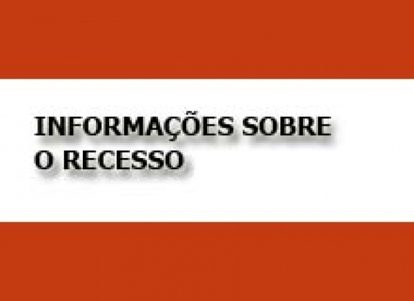 Divulgado esclarecimento sobre Recesso
