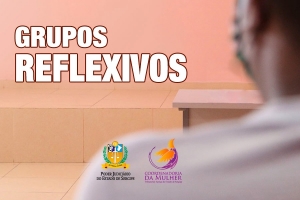 Grupos reflexivos: Coordenadoria da Mulher abre inscrições para capacitação