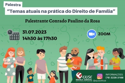 Inscrições abertas para a palestra ‘Temas atuais na prática de Direito de Família’