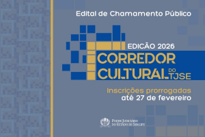 Corredor Cultural: prazo de inscrições prorrogados até 27 de fevereiro