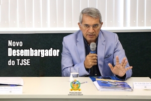 Juiz Edivaldo dos Santos é escolhido novo Desembargador do TJSE
