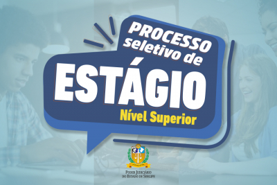 Processo Seletivo de Estágio de Nível Superior: homologado resultado final