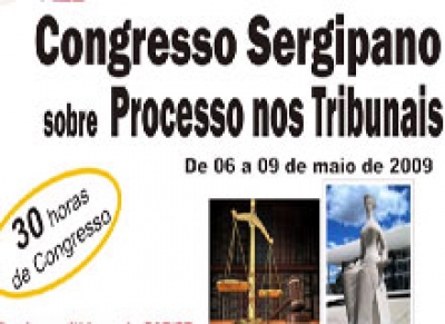 Desembargadores palestram no Congresso Sergipano sobre Processo nos Tribunais