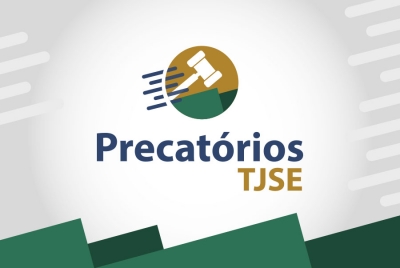 Precatórios: mais de R$ 13,5 milhões já foram pagos de Antecipações Constitucionais