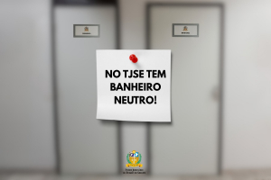 TJSE disponibiliza banheiros gênero neutro no Palácio da Justiça