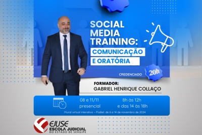 Magistrados: inscrições abertas para o curso ‘Social Media Training - Comunicação e oratória’