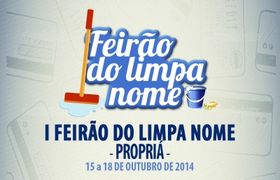 Cidade de Propriá receberá o I Feirão do Limpa Nome