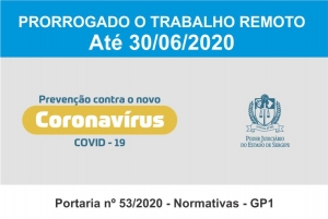 Portaria estende trabalho remoto no TJSE até 30 de junho