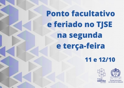 Ponto facultativo e feriado no TJSE na segunda e terça-feira