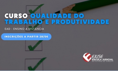 Abertura de inscrições: curso Qualidade do Trabalho e Produtividade (EAD)