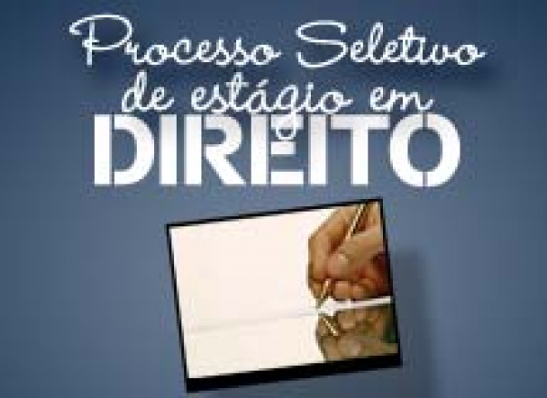 Inscrições para estágio de Direito vão até sexta